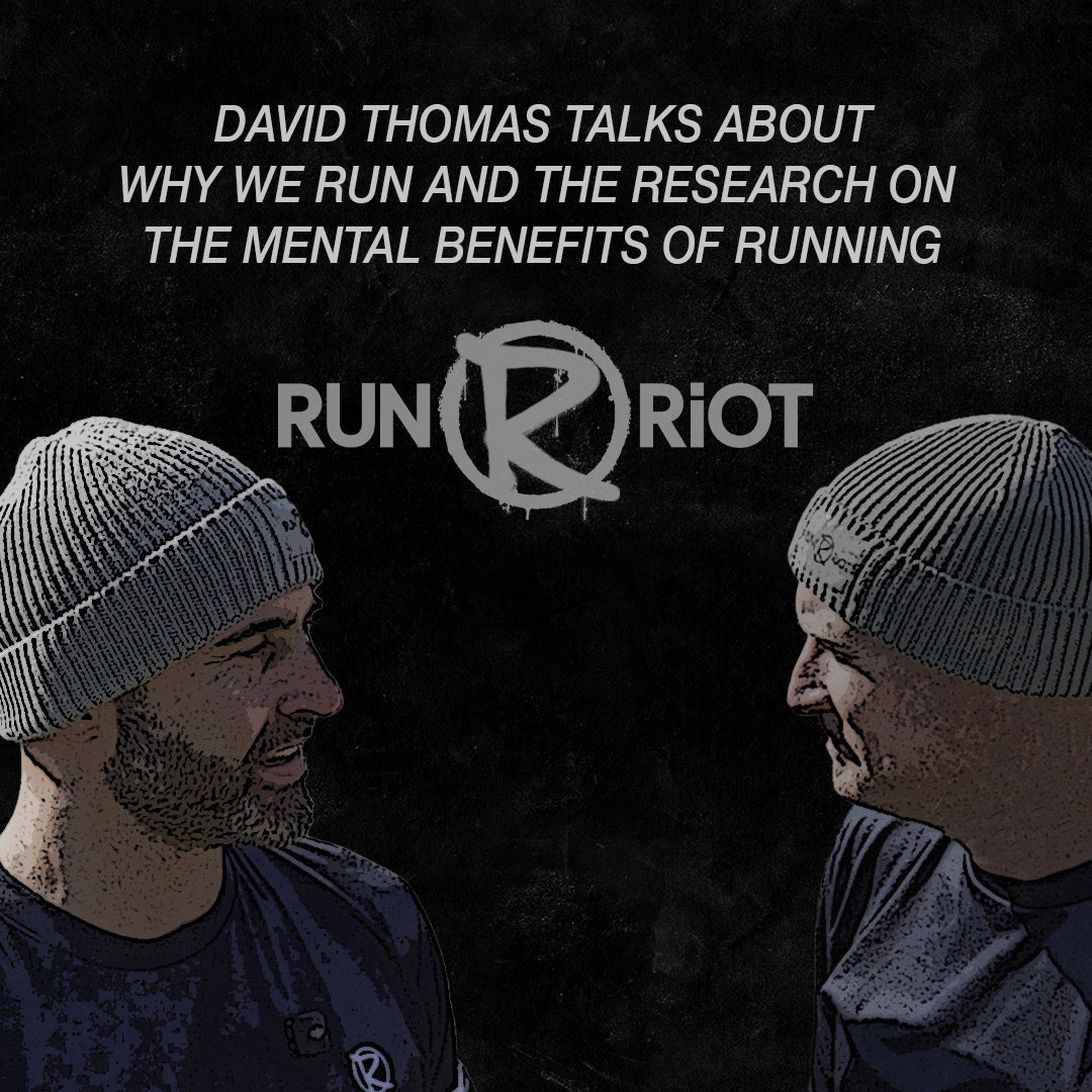 Episode IV - David Thomas on why we run and the research into the mental benefits of running