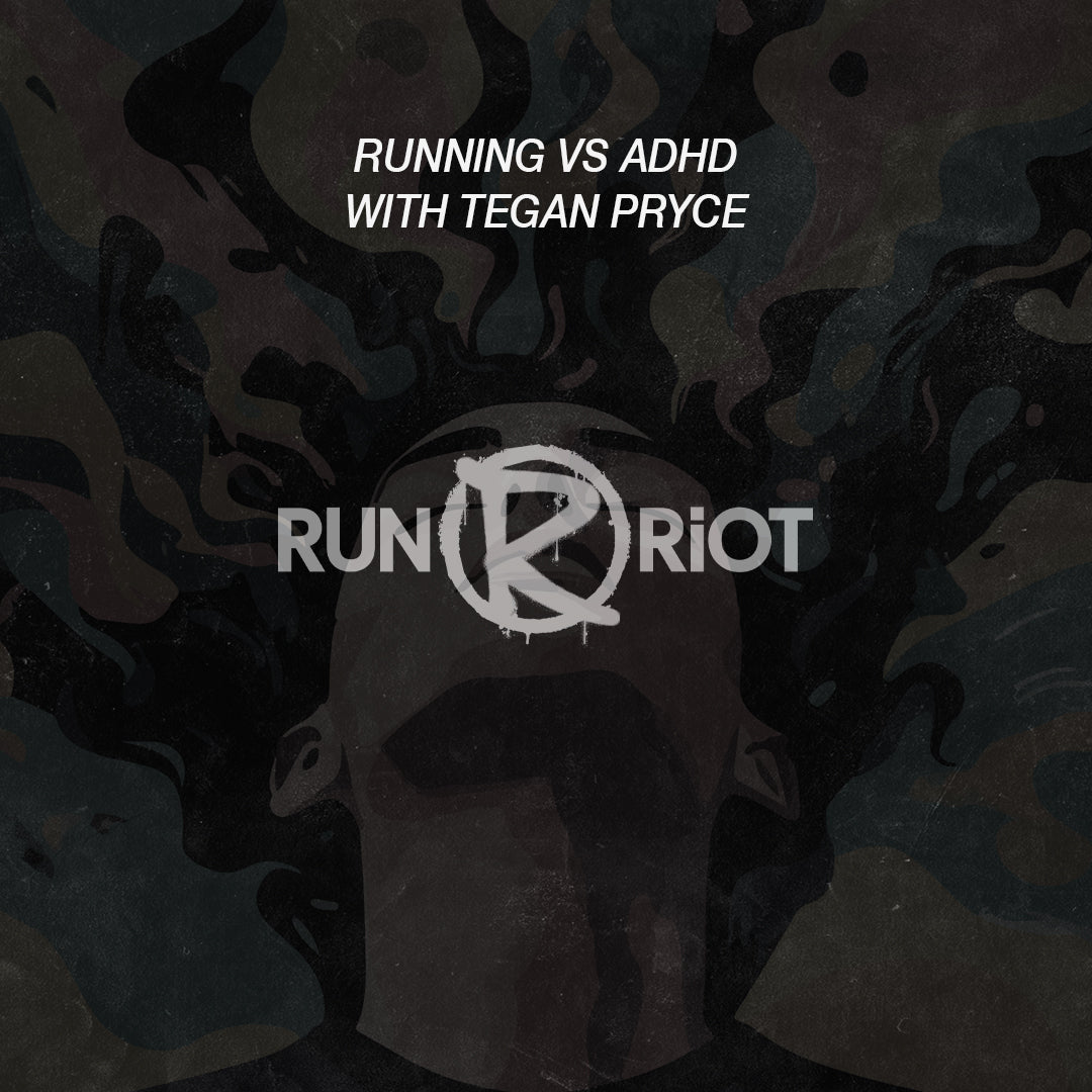 Episode XIV - Running vs ADHD with Tegan Pryce