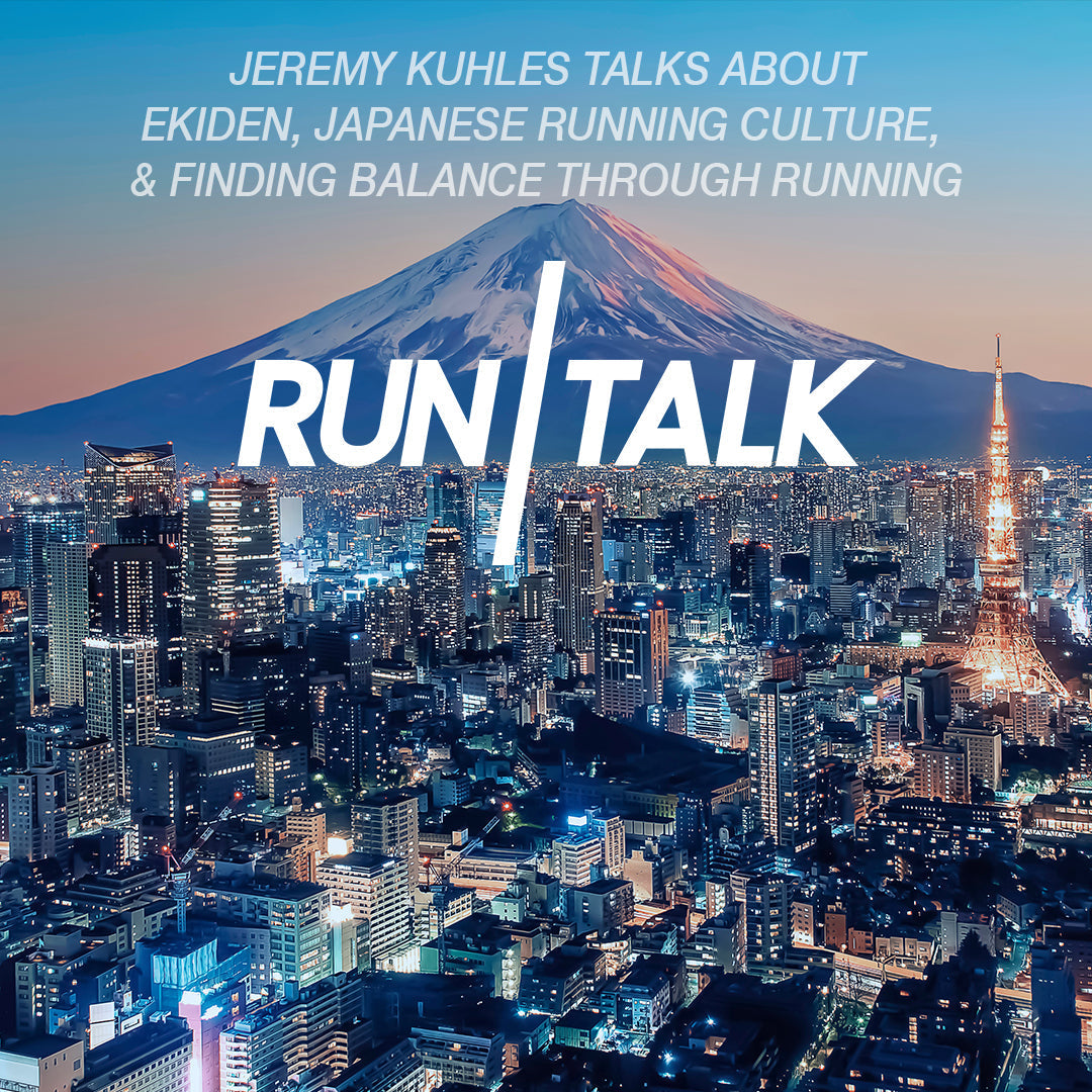 RUN | TALK - Episode IX - The Ekiden Episode